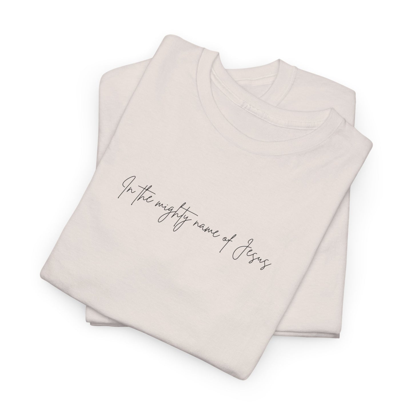 "In the mighty name of Jesus" Minimalist Unisex Tee, Casual Wear, Gift for Him/Her, Everyday Shirt, Lightweight, Comfortable Cotton Top