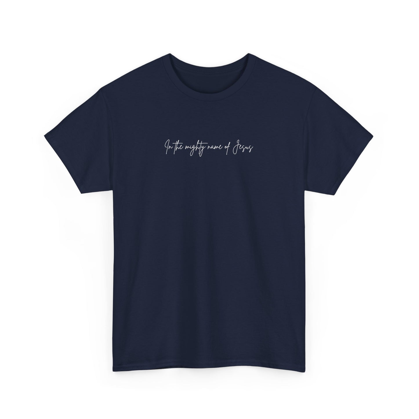 "In the mighty name of Jesus" Minimalist Unisex Tee, Casual Wear, Gift for Him/Her, Everyday Shirt, Lightweight, Comfortable Cotton Top