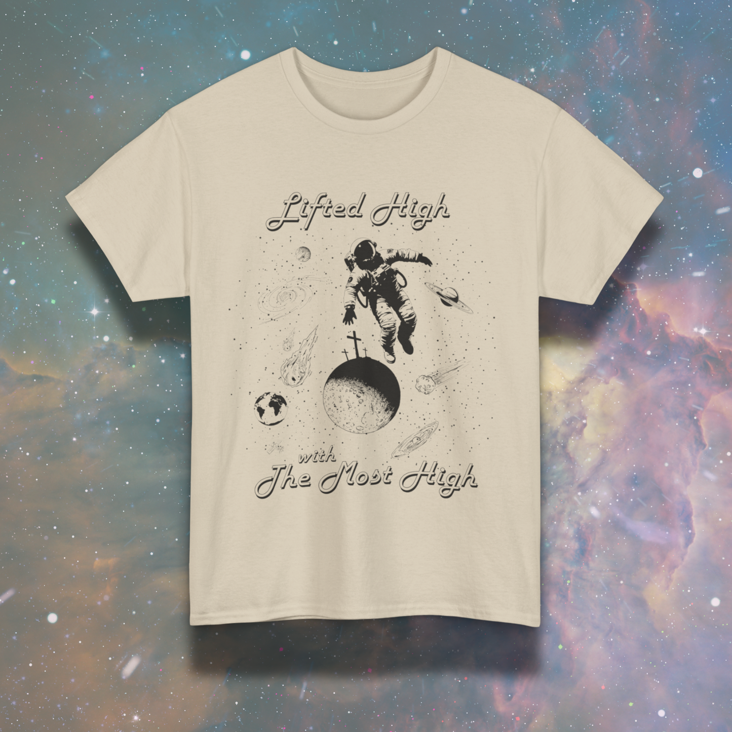 Lifted High with The Most High Unisex Tee