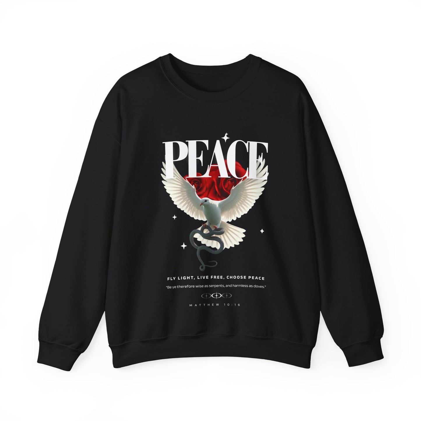 Peace Matthew 10:16 | "Be ye therefore wise as serpents, and harmless as doves." Crewneck Sweatshirt