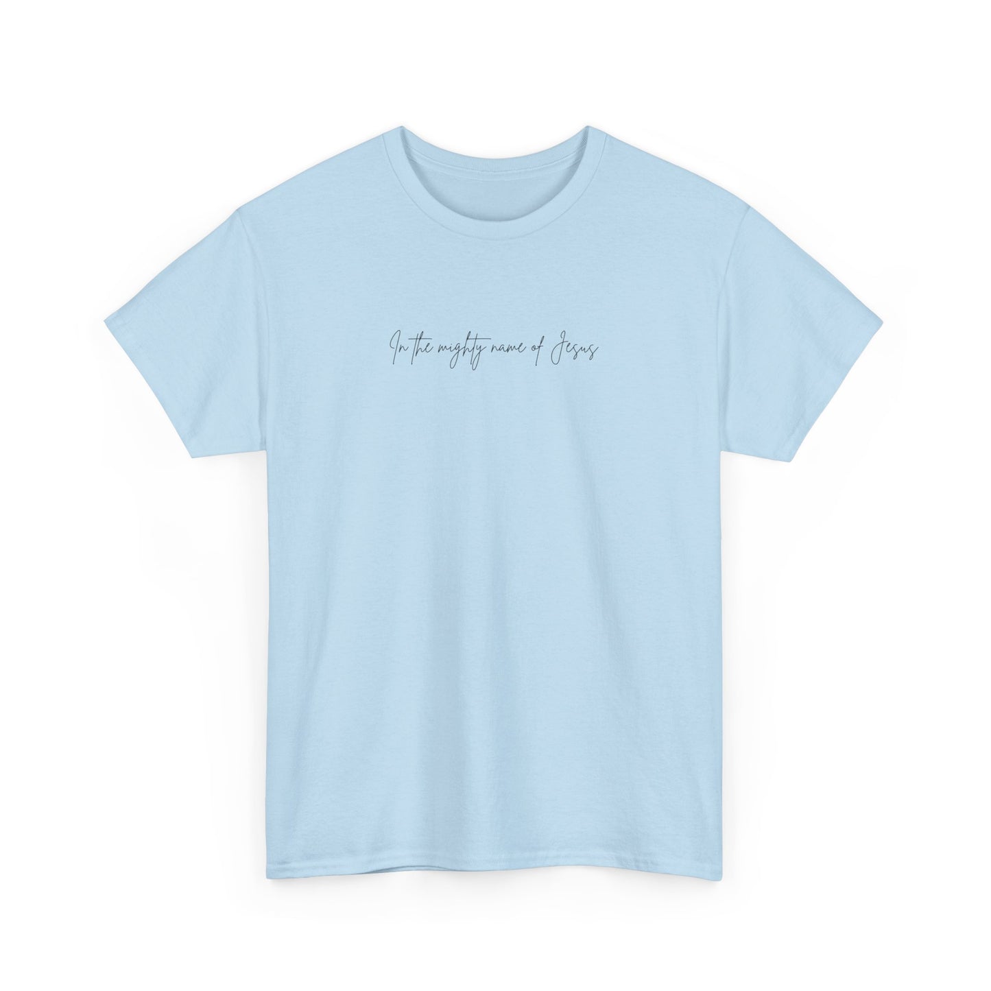 "In the mighty name of Jesus" Minimalist Unisex Tee, Casual Wear, Gift for Him/Her, Everyday Shirt, Lightweight, Comfortable Cotton Top