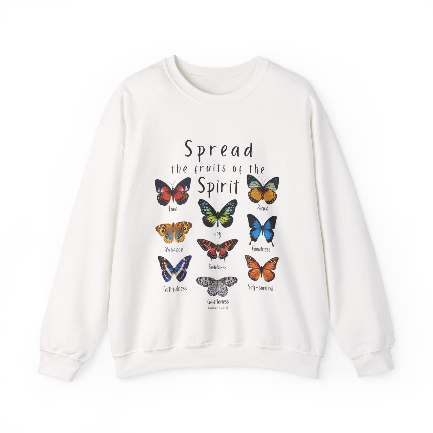 Spread the Fruits of the Spirit Sweatshirt Galatians 5:22-23— Christian Butterfly Faith Crewneck