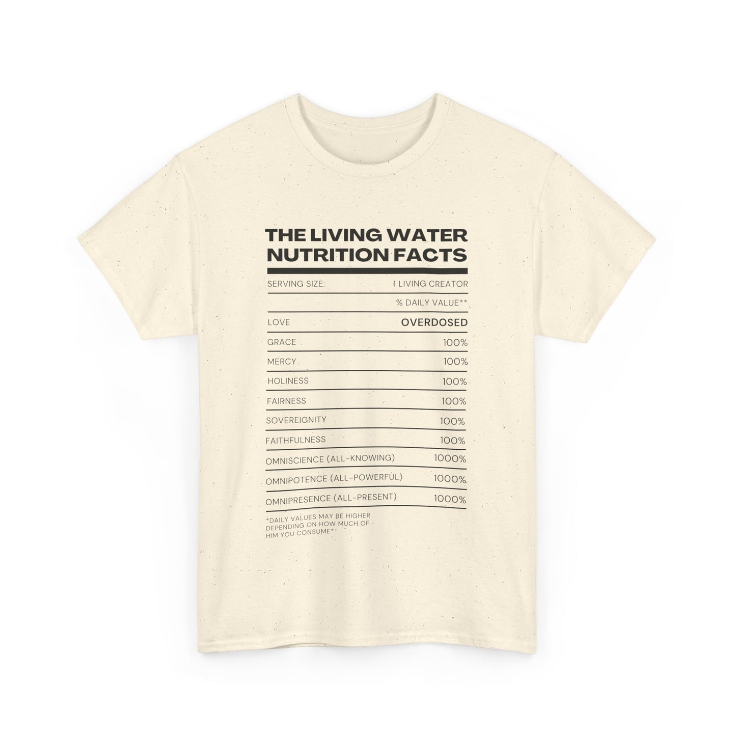 The Living Water Nutrition Facts Unisex Heavy Cotton Tee, Casual Tee, Graphic T-Shirt, Spiritual Apparel, Gift for Friends