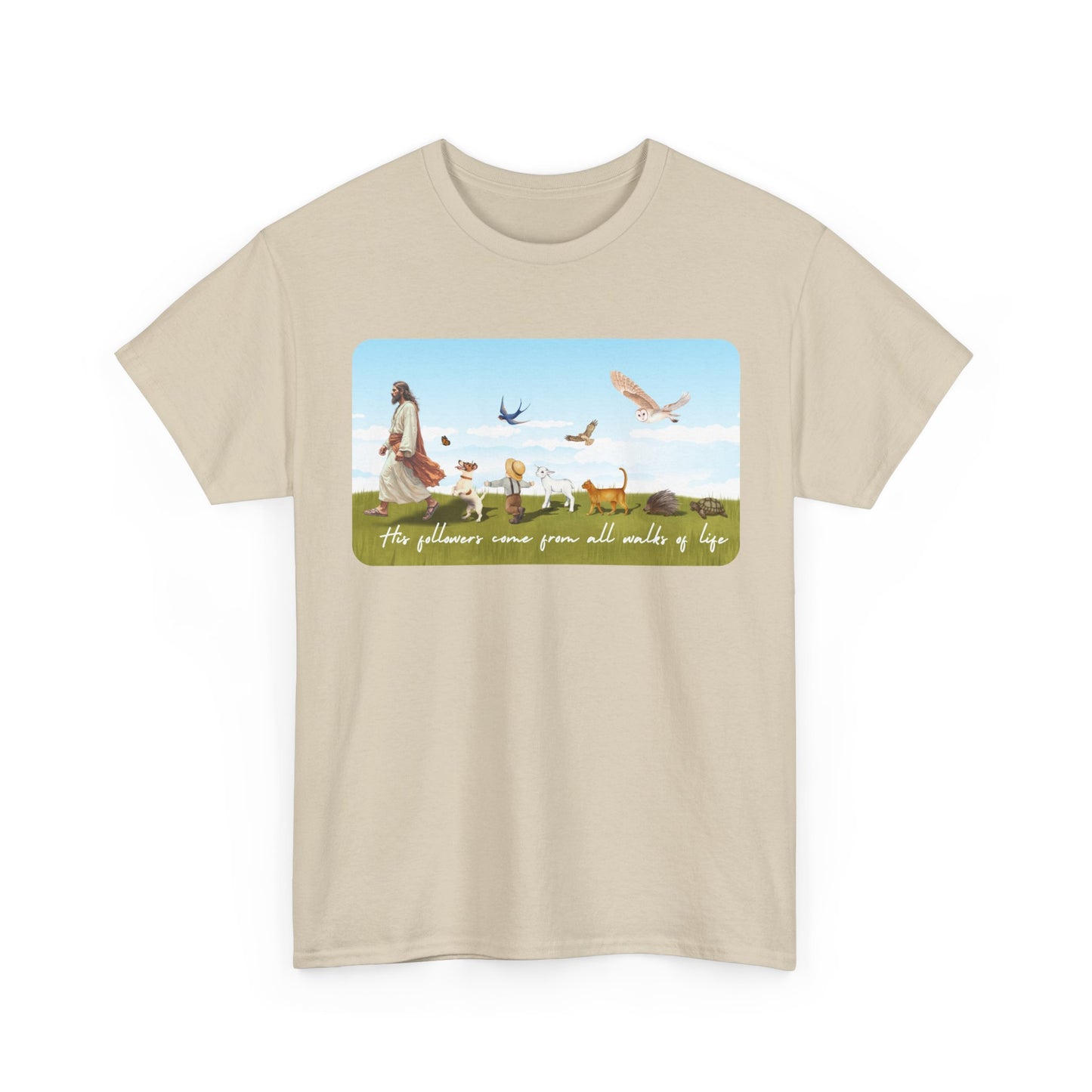 His Followers Come From All Walks of Life Graphic Unisex Tee