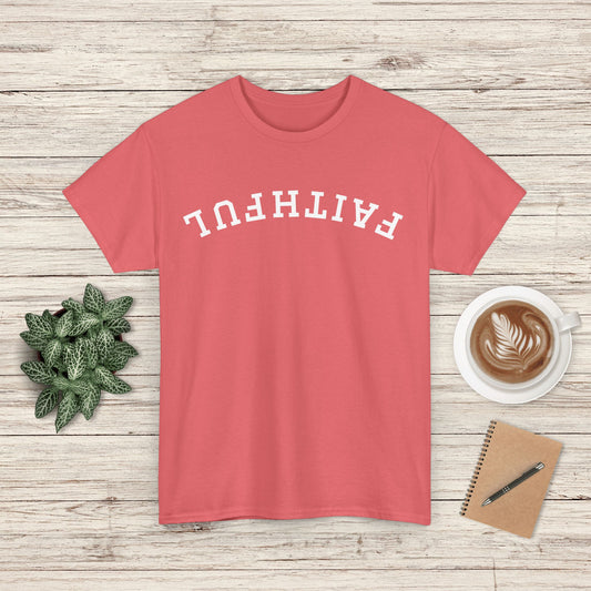 Faithful Upside-Down Writing Tee | Perfect for Casual Outings, Inspirational Gifts, Everyday Wear, Spiritual Events, Relaxed Vibe