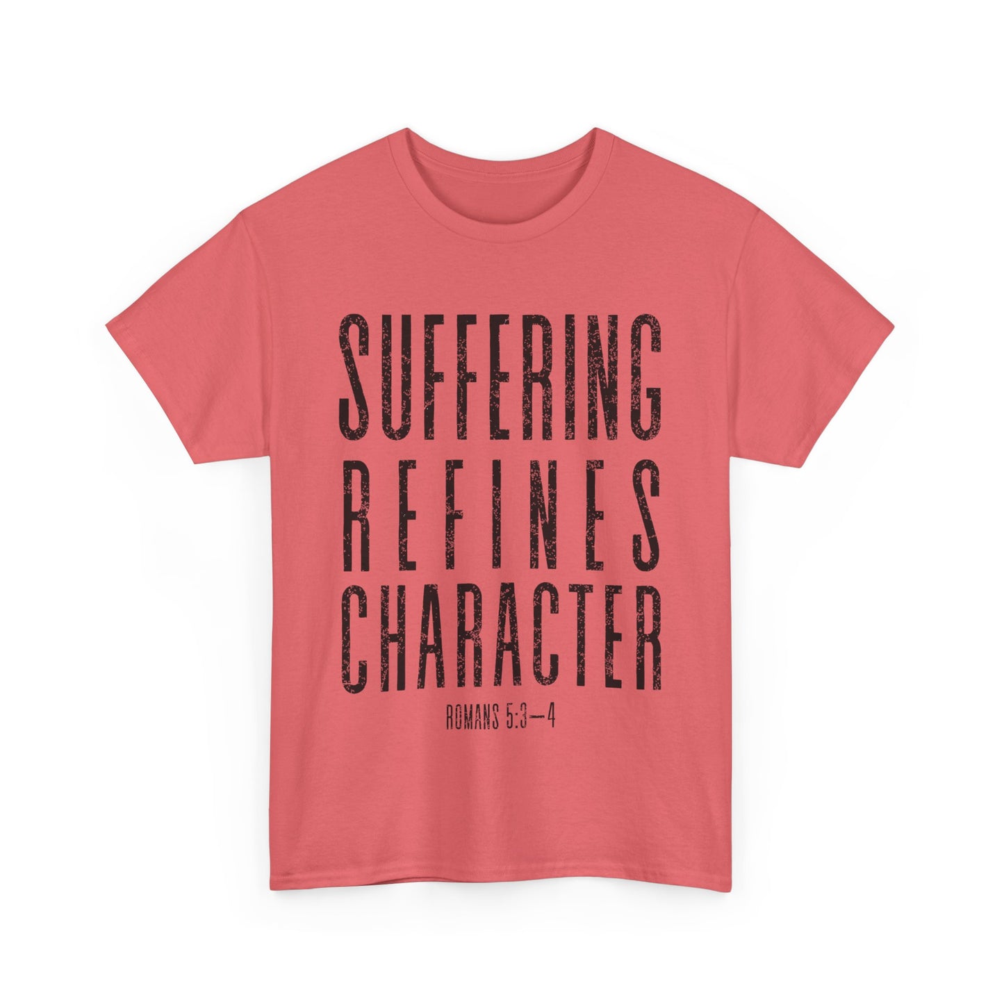 Suffering Refines Character Romans 5:3-4 Tee, Motivational T-Shirt, Faith-Based Apparel, Religious Shirt, Gift for Believers