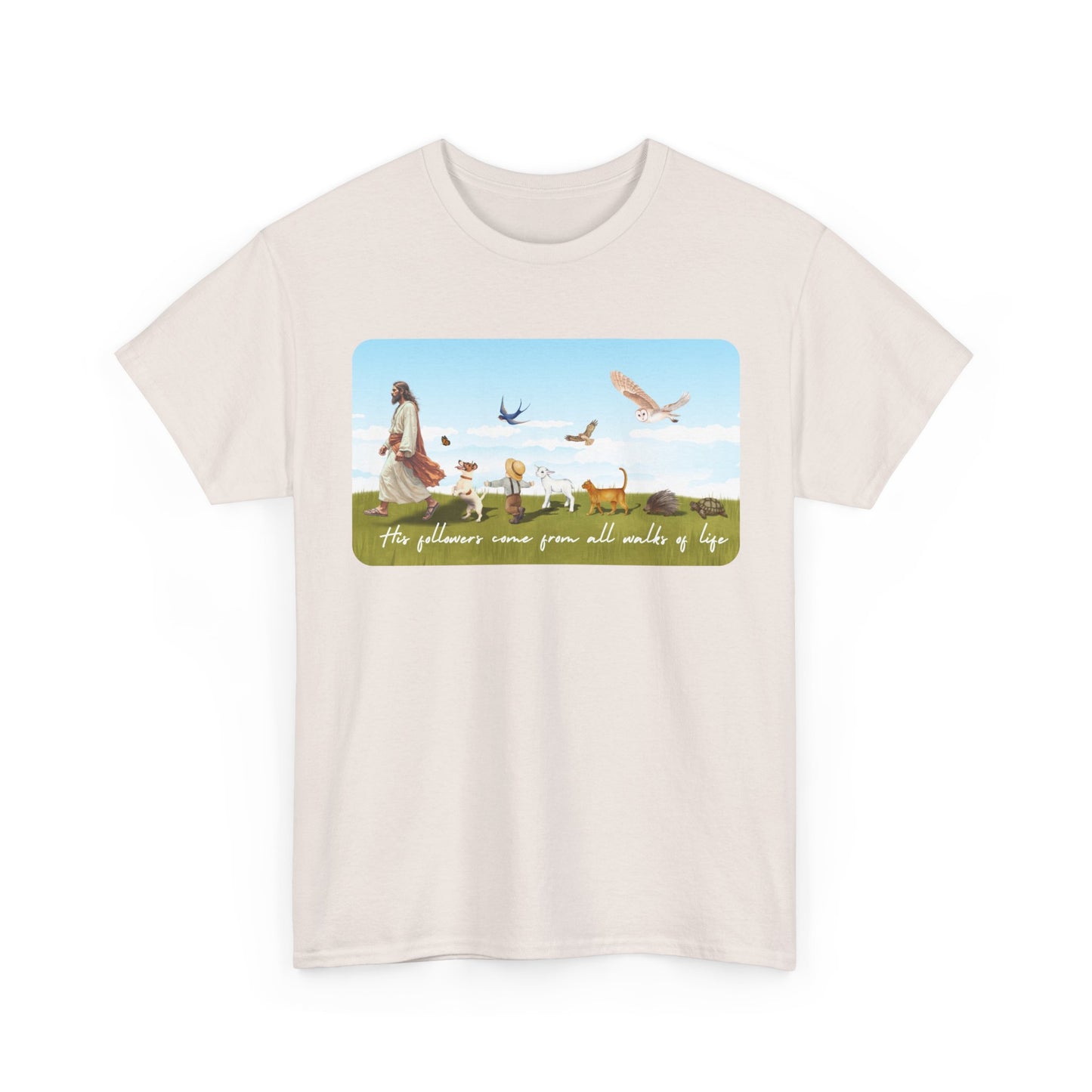 His Followers Come From All Walks of Life Graphic Unisex Tee