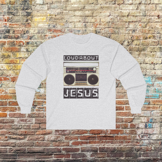 Loud About Jesus Unisex Heavy Cotton Long Sleeve Tee, Christian Shirt, Faith Tee, Religious Gift, Gospel Apparel, Church Outing Wear